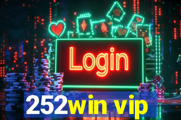 252win vip